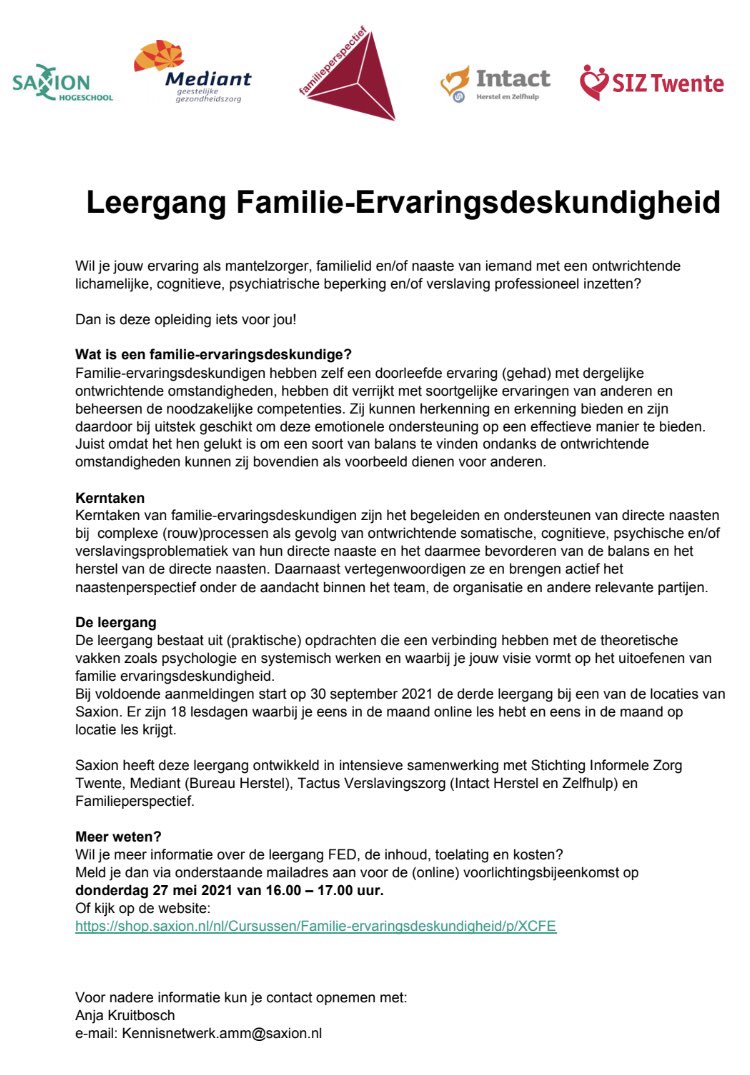 Wil je jouw ervaring als #mantelzorger, #naaste, #familielid van iemand met een #ontwrichtende #levenservaring #professioneel inzetten? Volg dan de #leergang #Familie-ervaringsdeskundige bij <a href="/Saxion/">Hogeschool Saxion (inactief)</a>. Om de twee weken les in Deventer of online les. Donderdag 27 mei voorlichting.