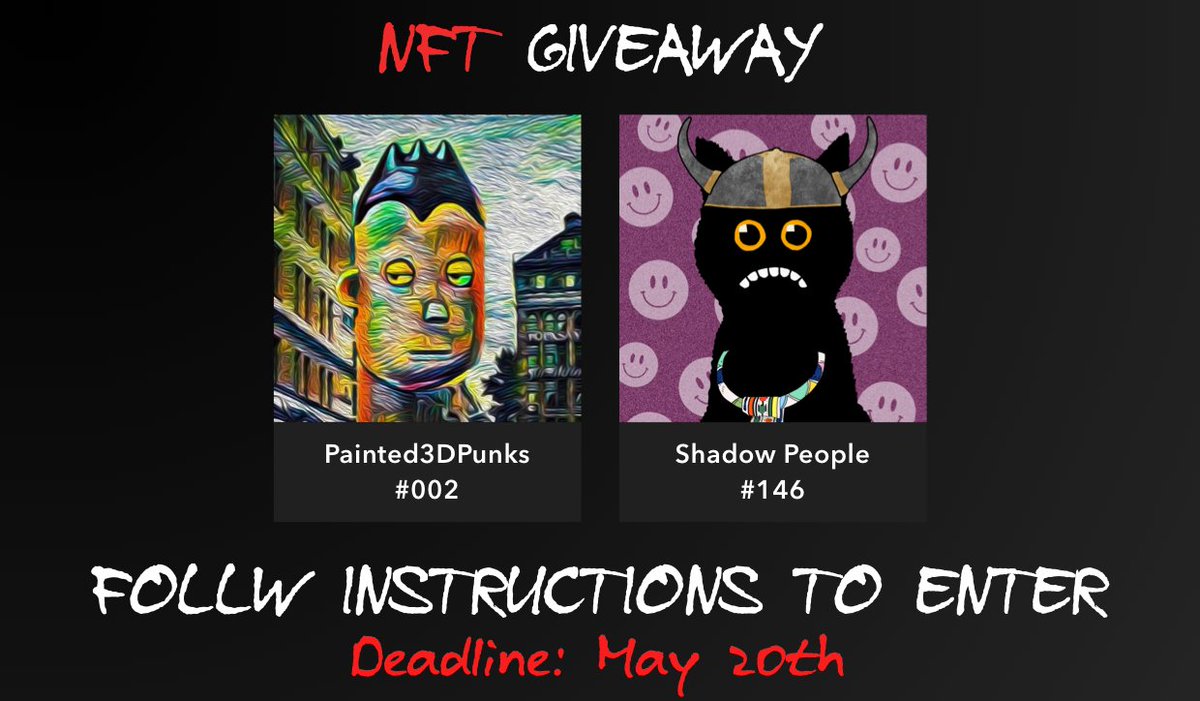 📢 ANNOUNCEMENT: NFT GIVEAWAY!
🧬 PRIZES: 
1 <a href="/ShadowPeopleNFT/">Shadow People</a>
1 <a href="/Painted3DPunks/">Painted3DPunks</a> 

How to Enter:
• RT
• Follow 
• Comment your wallet address
• Tag an NFT collector

Winners will be announced on May 20th.

#nftart #NFTGiveaway #NFTCommunity