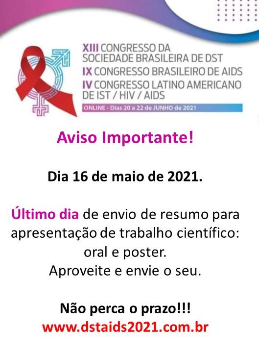 UFFDST's tweet image. AVISO IMPORTANTE!!
Dia 16 de maio de 2021.
Último dia de envio de resumo para apresentação de trabalho científico:
Oral e poster. 
Aproveite e envie o seu.
dstaids20221.com.br