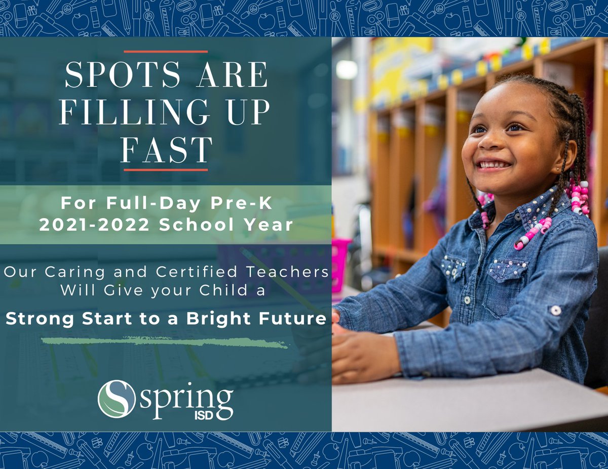 Pre-K spots are filling up FAST! Secure your child's Full-Day Pre-K spot for the 2021-2022 school year by registering here: springisd.org/prek