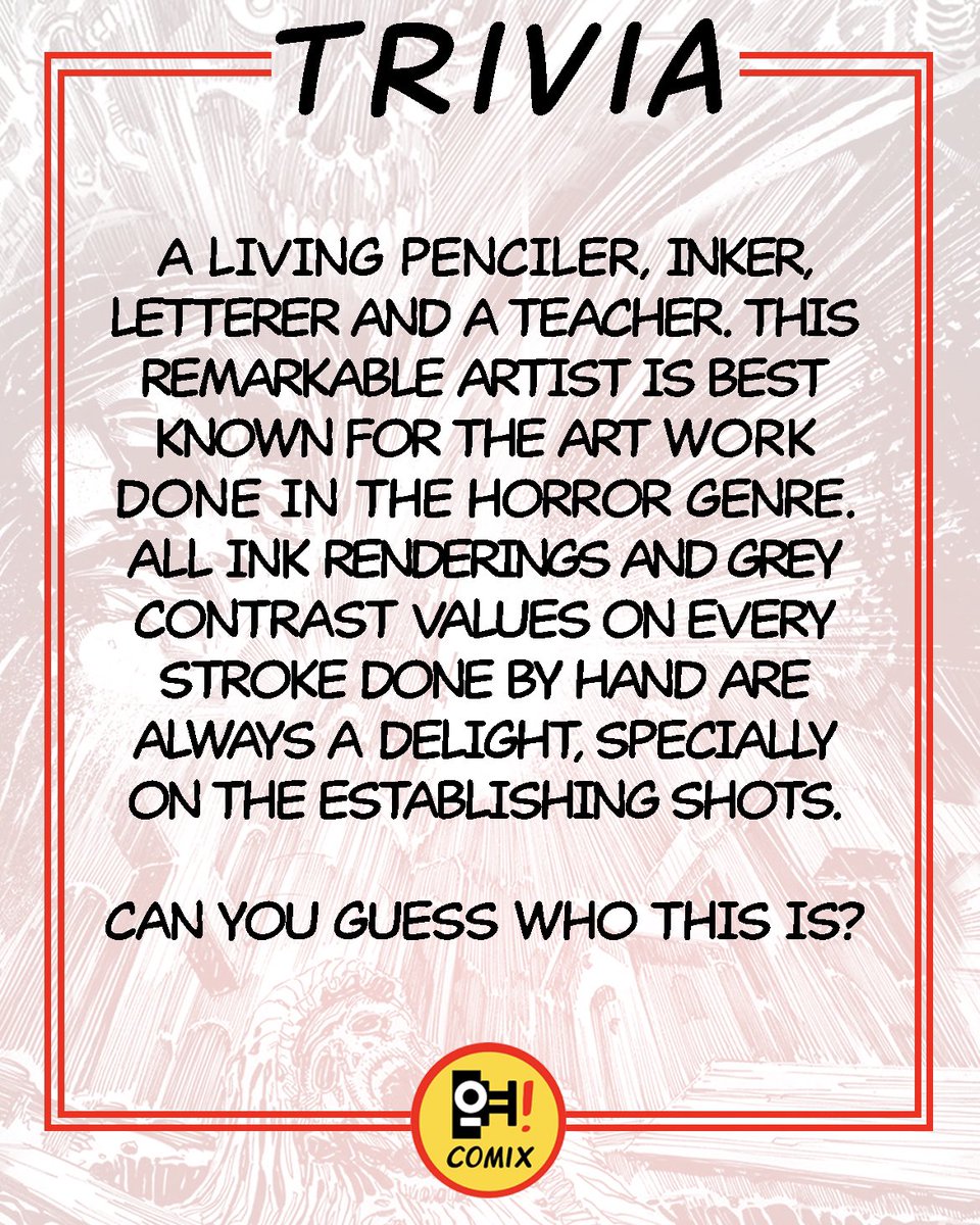 OhComix's tweet photo. A living penciler, inker, letterer and a teacher. This remarkable artist is best known for the art work done in the horror genre. All ink renderings and grey contrast values on every stroke done by hand are always a delight.
#OHcomix #OHcomixTrivia #Triviaoftheday #ComicsTrivia https://t.co/RrTVOycFFa