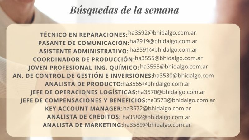 Hidalgo_Asoc's tweet photo. #BúsquedasDeLaSemana

Para más información, ingresá a: https://t.co/I8i3WE6IjQ
Postulate enviando tu CV al mail que figura en cada búsqueda, sin omitir remuneración pretendida.

#busquedalaboral #buscoempleo #recursoshumanos #HidalgoyAsociados https://t.co/BUhvTAPnYD