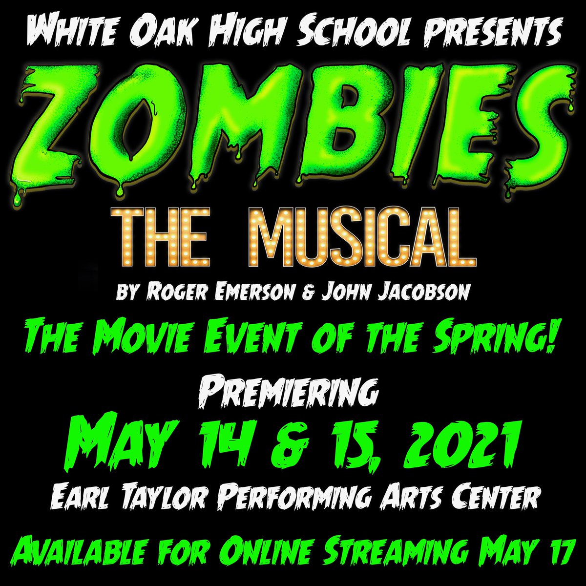 WhiteOakVikings's tweet photo. Zombies the Musical...  in theatrical release at the ETPAC. 5/14/21 @ 6pm &amp; 8pm; 5/15/21 @ 2pm, 4pm &amp; 6pm.  Buy tickets ($5.50) at https://t.co/jGwcEb1i3j 💚💛 https://t.co/irP32J1G7G