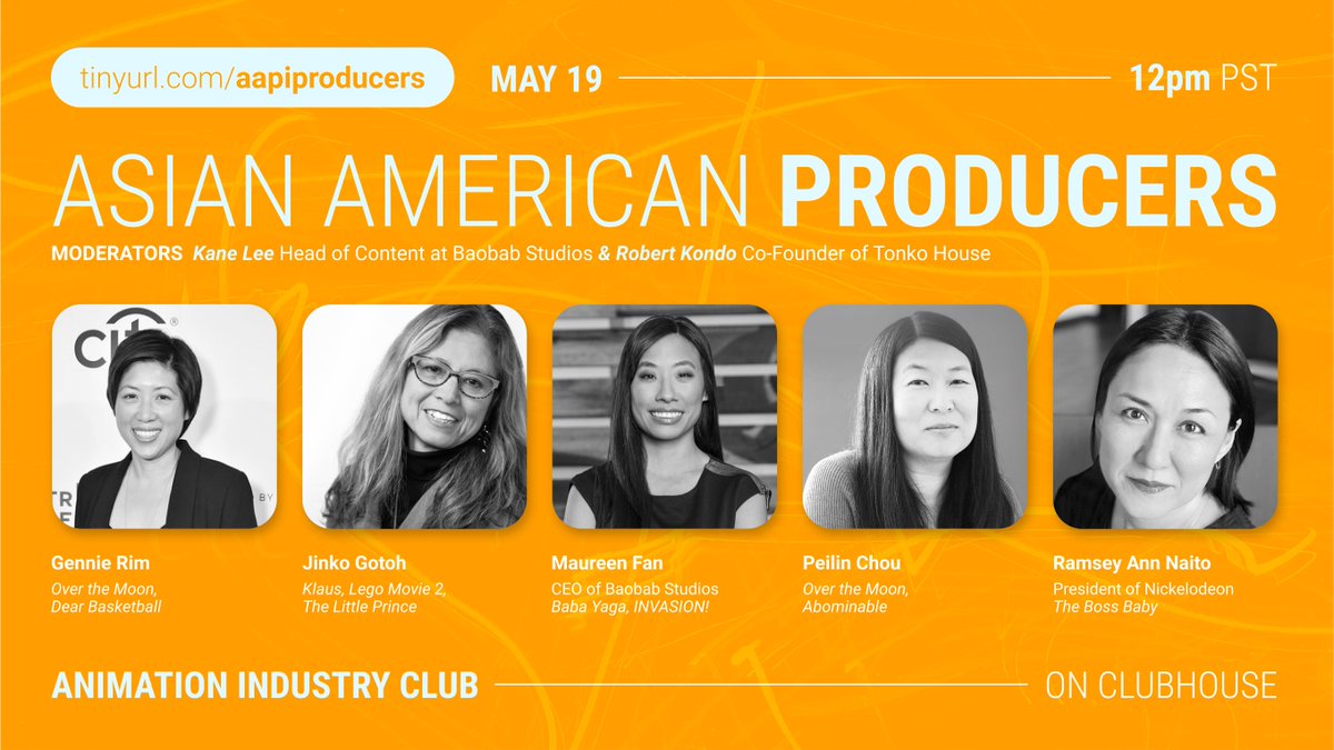 WED @ 12p PT in the #Animation Industry Club on <a href="/Clubhouse/">Clubhouse</a>, meet #AAPI producers: <a href="/GennieRim/">Gennie</a> &amp; <a href="/PeilinChou/">Peilin Chou 周珮鈴</a> (OverTheMoon), Jinko Gotoh (Klaus), Maureen Fan (CEO <a href="/baobabstudios/">baobab studios</a>) &amp; Ramsey Naito (Pres. <a href="/NickAnimation/">Nickelodeon Animation</a>, TheBossBaby).
Mod: #Baobab’s Kane Lee &amp; <a href="/tonkohouse/">Dice Tsutsumi - Tonko House</a>’s Robert Kondo