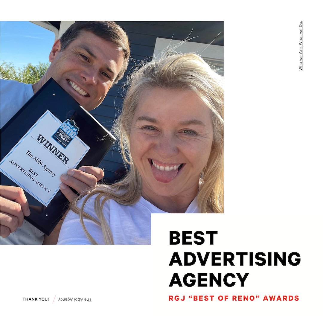 We cannot thank you enough, Reno! We were named "Best Advertising Agency" in the RGJ "Best of Reno" community choice awards. 

Thank you for this honor!