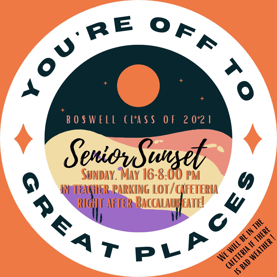 Senior Sunset is on Sunday, but due to possible rain, it will be near the courtyard/teacher parking lot or in the cafeteria, if it is raining.  Be there for friends, food, prizes, and a moment of reflection as the sun sets on your senior year! <a href="/boswellhs/">Boswell High School</a> <a href="/2021Bos/">BOS Class of 2021</a> <a href="/2021Boswell/">Boswell Senior Celebration 2021</a>