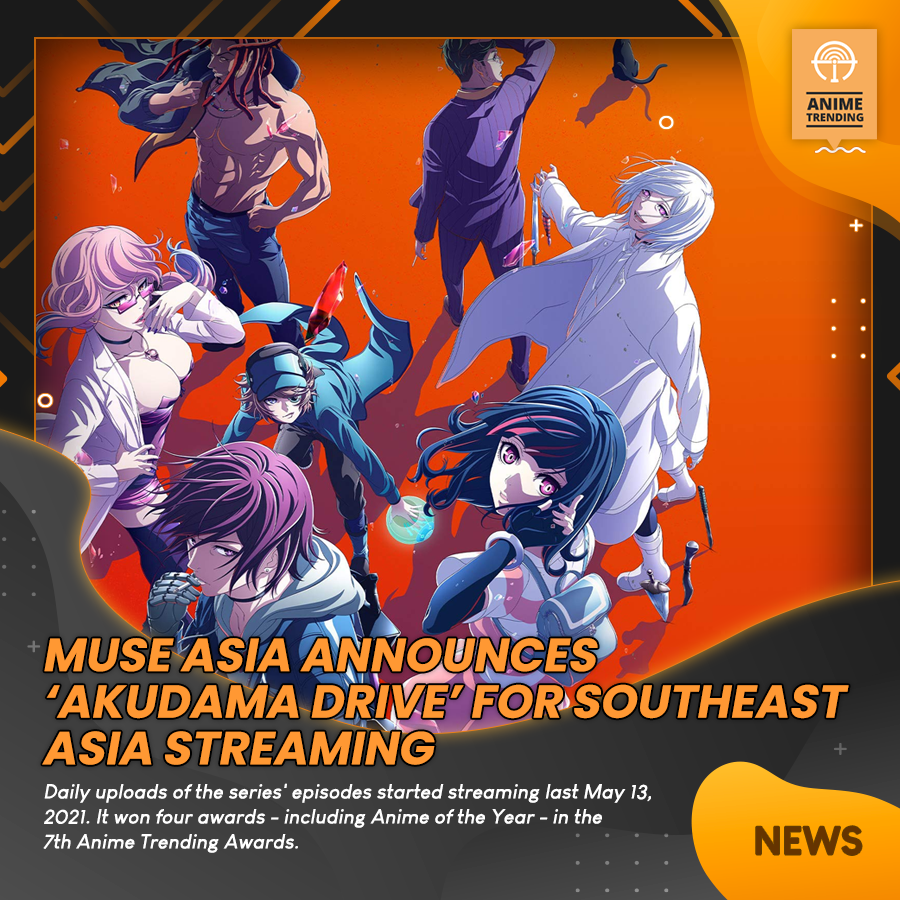 AniTrendz's tweet photo. Good news for SE Asia Anime Fans! #7thATA Anime of the Year, Akudama Drive is now streaming in Muse Asia Youtube Channel!

✨ More Details: https://t.co/VN6skvetG0 https://t.co/3U3VdKh6DL