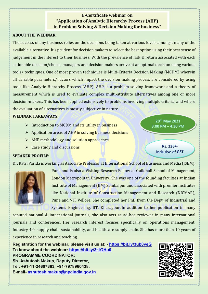 NPC_INDIA_GOV's tweet image. Join @NPC_INDIA_GOV webinar on "Application of Analytic Hierarchy Process (AHP) in Problem Solving &amp;amp; Decision Making for Businesss"
Date &amp;amp; Time: 20-05-2021 (03:00 PM to 04:30 PM)
Fee: Rs 236/-
To Register: npcindia.gov.in/NPC/User/webin…
#npcindia #webinar  #decisionmaking