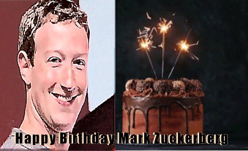 Happy Birthday Mark Zuckerberg  