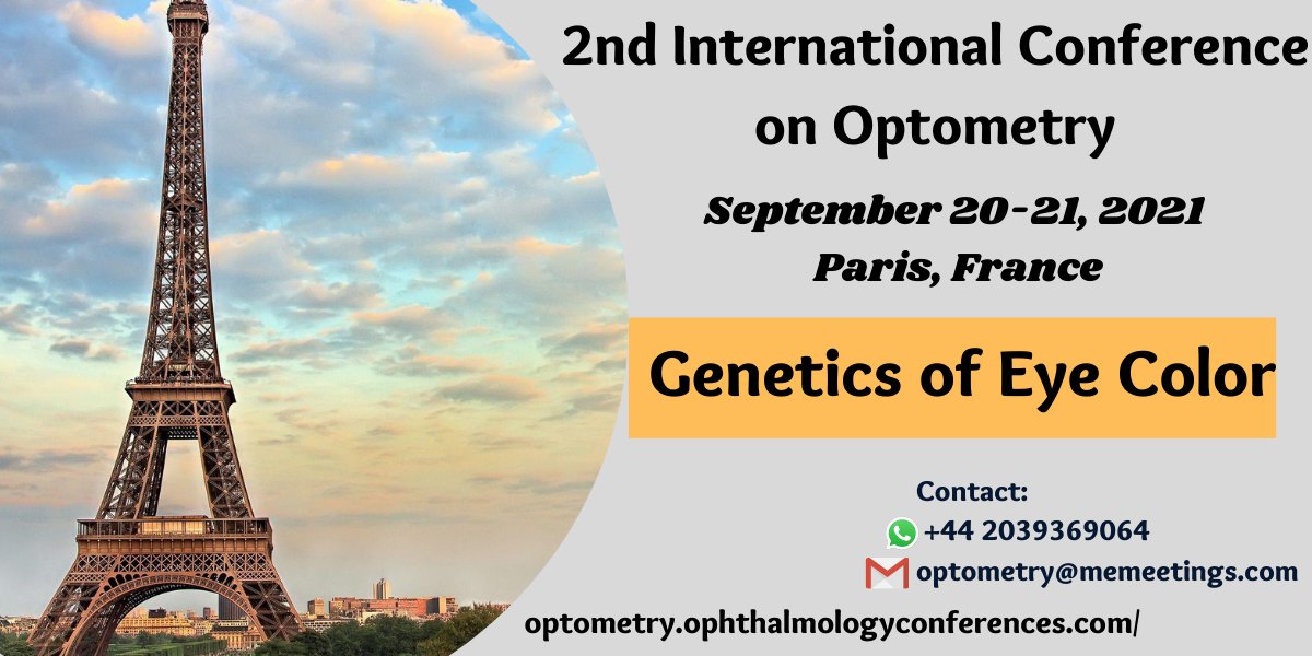 allergyconf2024's tweet photo. Eye color is determined by variations in a person's genes. Most of the genes associated with eye color are involved in the production, transport, or storage of a pigment called melanin.
#OptometryMeet2021 September 20-21, 2021 Paris, France
#CallForSpeakers #SubmitAbstract https://t.co/D0NmHkcILA