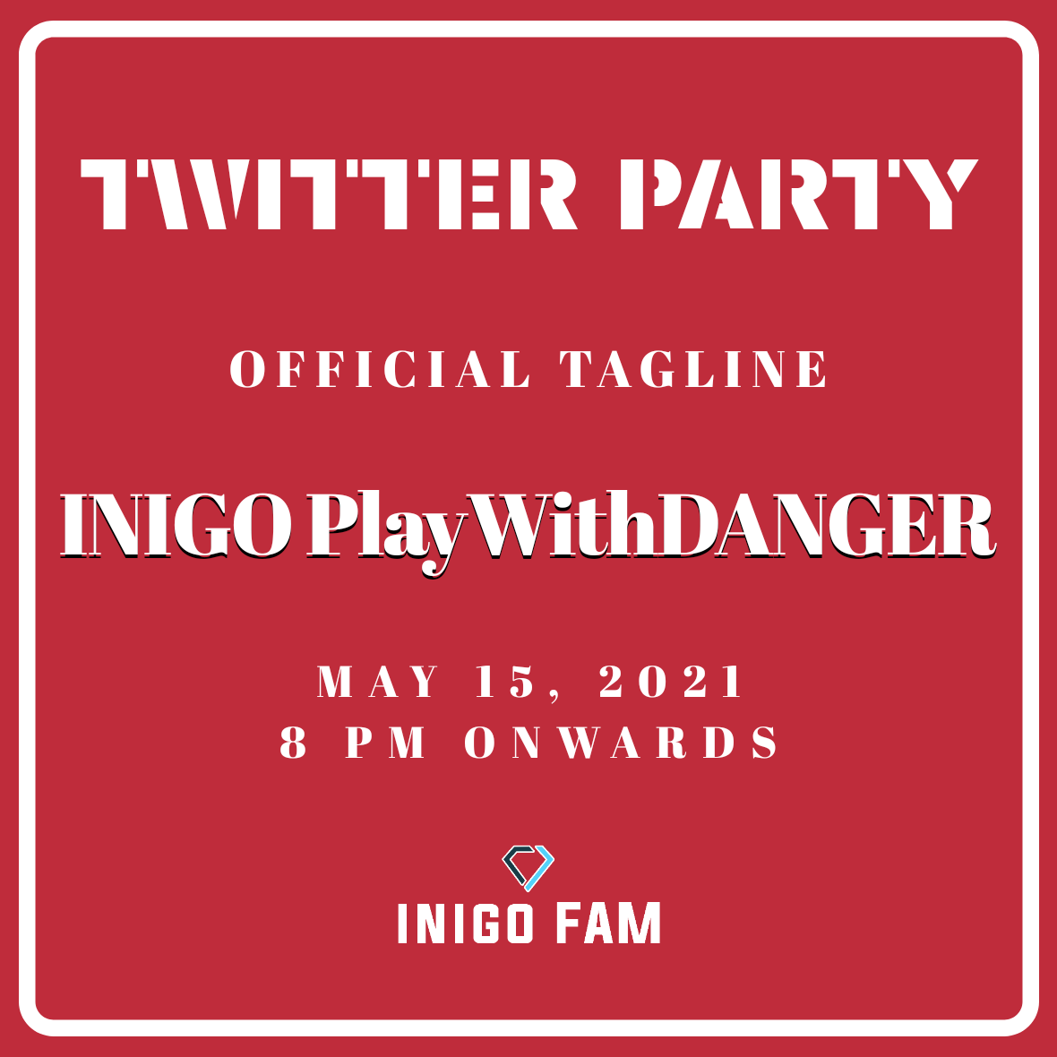 Hello fam! Our twitter party for "Danger" continues! Join us later at 8pm onwards. Our official tagline will be:

INIGO PlayWithDANGER

Save your drafts and see you later!

<a href="/InigoDPascual/">inigo 💎</a>