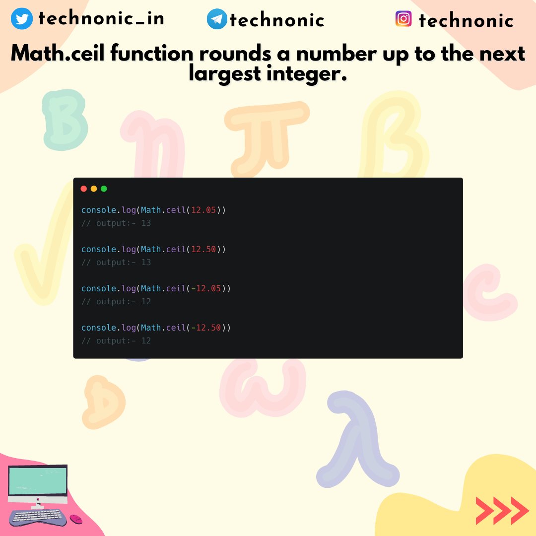 technonic_in's tweet image. Math.ceil function rounds a number up to the next largest integer.

#30daysofcode #javascriptfunctions #30dayjavascriptchallenge #javascript #webdevelopment #js #javaScriptMethods #mathfunctions
