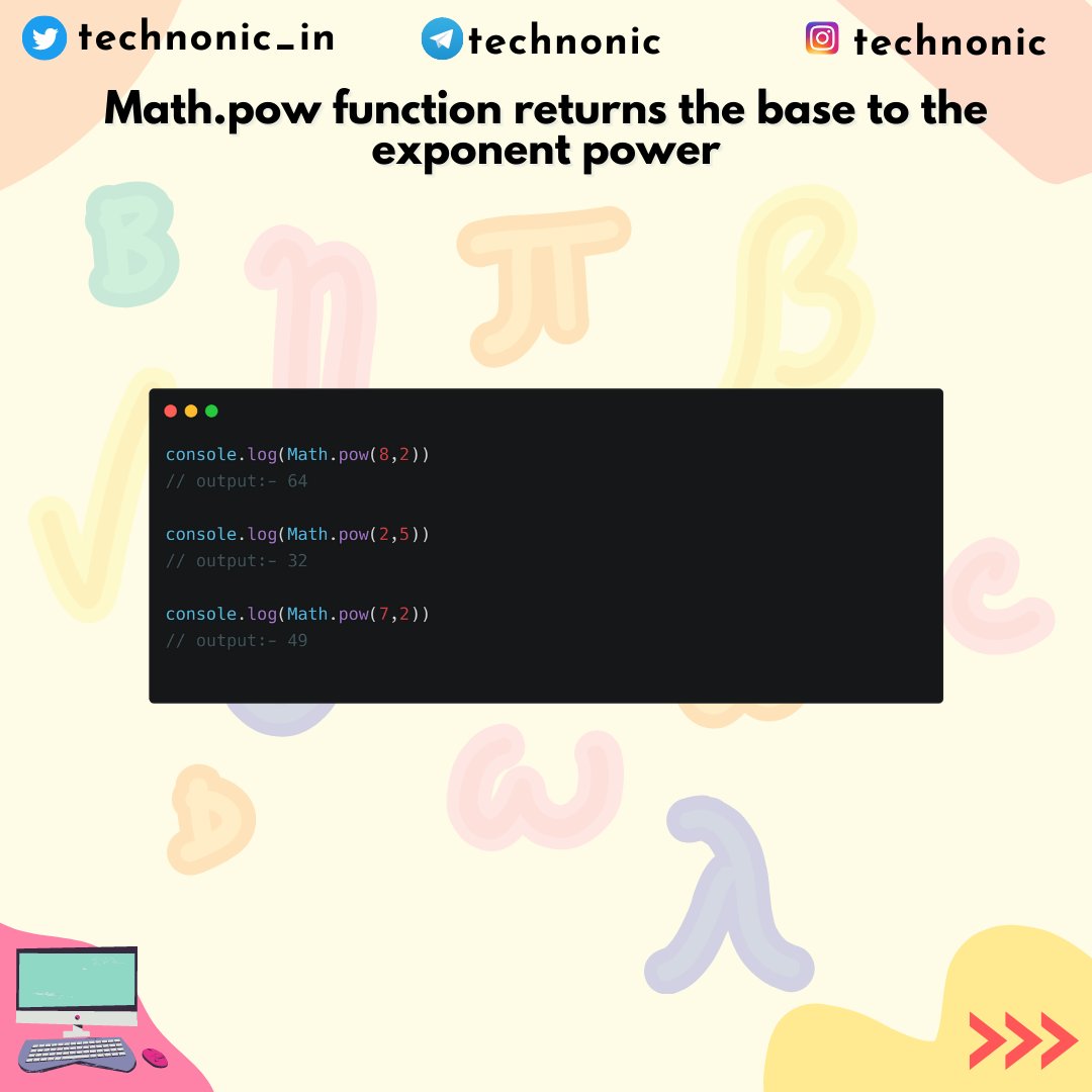 technonic_in's tweet image. Math.pow function returns the base to the exponent power

#30daysofcode #javascriptfunctions #30dayjavascriptchallenge #javascript #webdevelopment #js #javaScriptMethods #mathfunctions