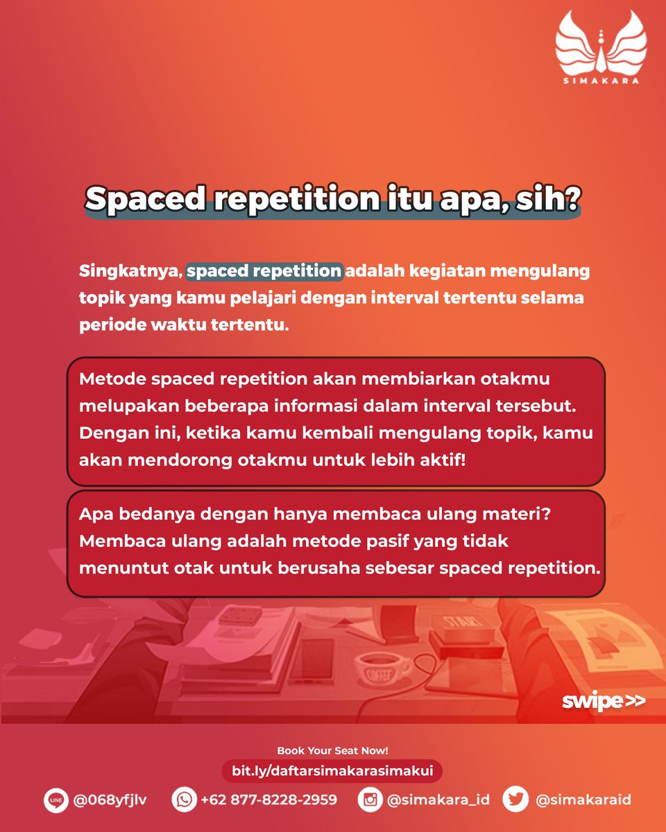 simakaraid's tweet image. BELAJAR DENGAN METODE SPACED REPETITION

Halo, pejuang SIMAK UI!

Spaced Repetition adalah metode mengulang pelajaran dalam jangka waktu tertentu. Kenapa pake metode ini dan bagaimana menerapkannya? Swipe ke kiri ya!

#UniversitasIndonesia
#SIMAKUI2021
#SIMAKUI
#jalurmandiri