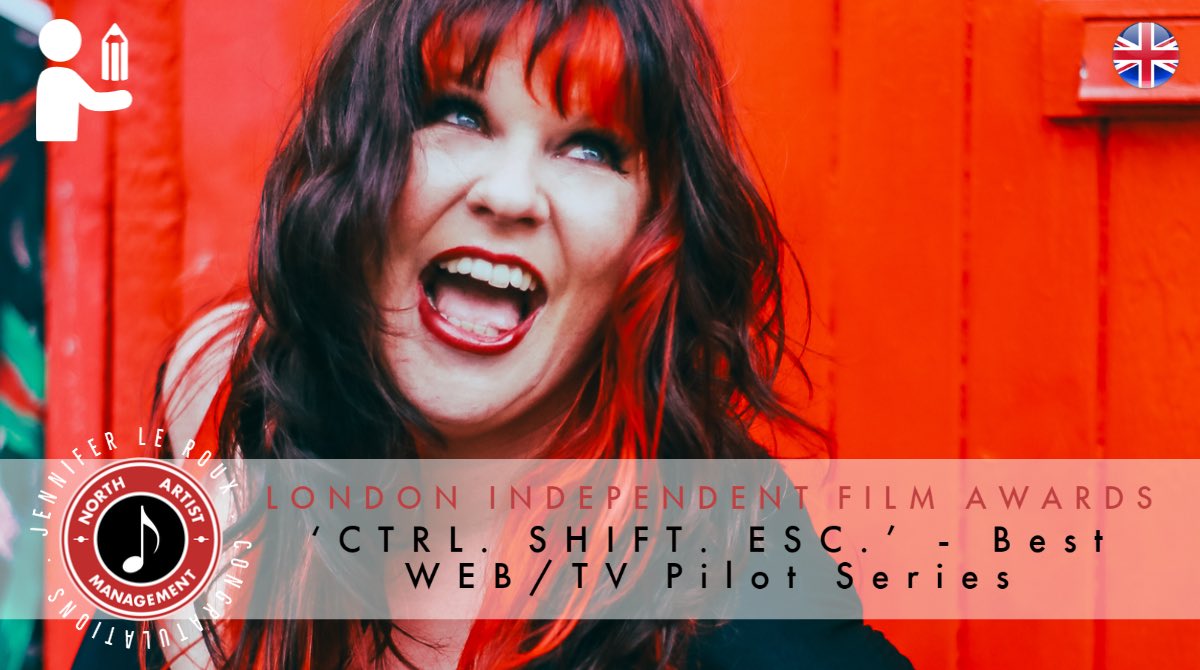 NorthArtistMgmt's tweet photo. CONGRATS to client JENNIFER LE ROUX (@jenniferthered) for winning BEST WEB/TV SERIES with ‘Ctrl. Shift. Esc.’ at the LONDON INDEPENDENT FILM AWARDS!! https://t.co/DGwOnhOO34