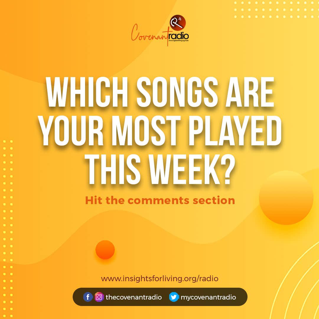 mycovenantradio's tweet photo. Hey family! Which songs are your most played this week? 

You know those songs that has been on repeat all week😂😂?? 

We love ❤️ to hear from you. Hit the comment box

#covenantradio #thecovenantnation #mostplayedsong #repeatsong https://t.co/eshWkZu25s