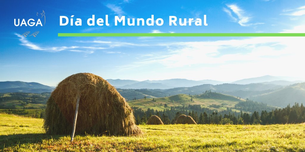 En #UAGA celebramos el #DiaDelMundoRural