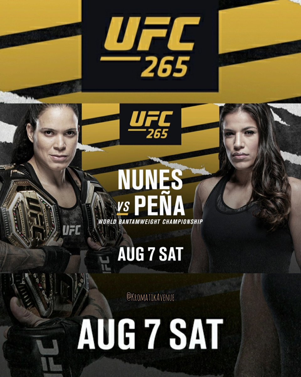 #UFC265 #NunesVsPena

2nd round finish for Amanda [save the date]

#MMA #UFC #UltimateFighter #TheUltimateFighter #Bellator #Pride #TuF #DanaWhitePrivilege #UncleDana #UncDana #Nunes #TheLioness #Pena #KromatikAvenue https://t.co/G9wjwPC8Sa