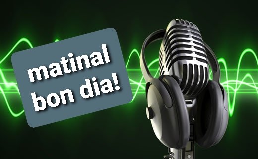 <a href="/bon_matinal/">Matinal Bon dia!</a> a <a href="/OnaMediterrania/">Ona Mediterrània</a> 
#Radioendirectede8a11 amb <a href="/tonirotget/">Toni Rotget</a>