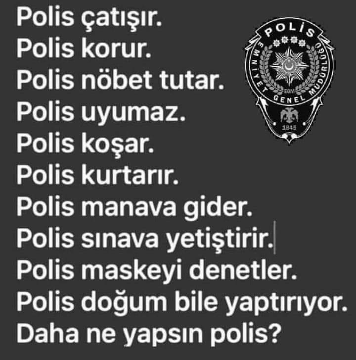 Polislerimiz 15 temmuzdan beri yeterince yoruldu şimdide bu pandemi dönemi. Verilen sözler tutulmalı 3600 ek gösterge ve özlük haklarını çoktan hak ettiler. Sonuçta #polisteinsan
