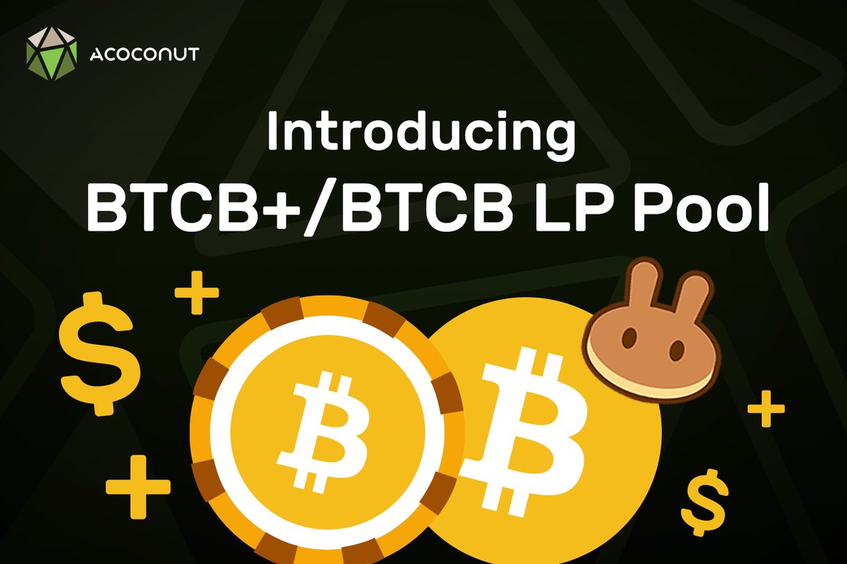 ACoconutDAO's tweet photo. 🔔BTCB+/BTCB LP pool is now live on @PancakeSwap
Why is this LP pool special?
1. LPs can earn trading fees, $AC and yield in $BTCB
2. IL is incurred in the form of #BTC (win-win)
3. BTCB+ is now actively priced
👉https://t.co/JoZn1LGga9
#ACoconut #RealAPY https://t.co/1W0L7K48Rx