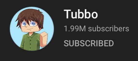 TUBBO UPDATES! on X: Tubbo is also SUPER close to 2mil on , it'd be  great to get him there today so subscribe if you aren't already!!    / X