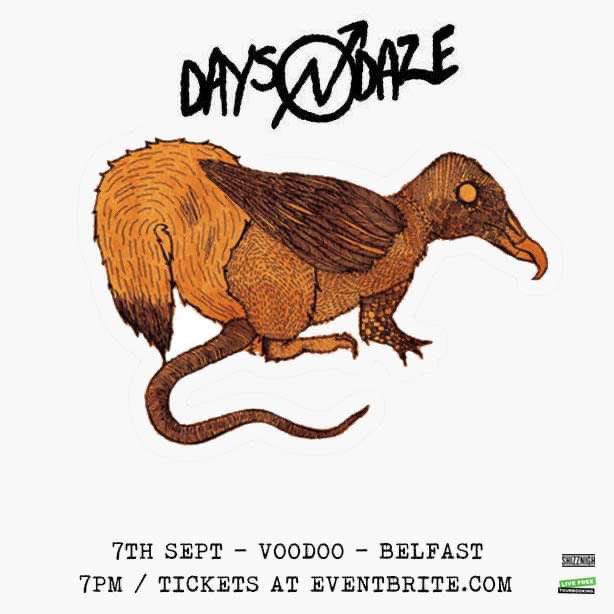 *New show* @daysndaze at @Voodoo_Belfast