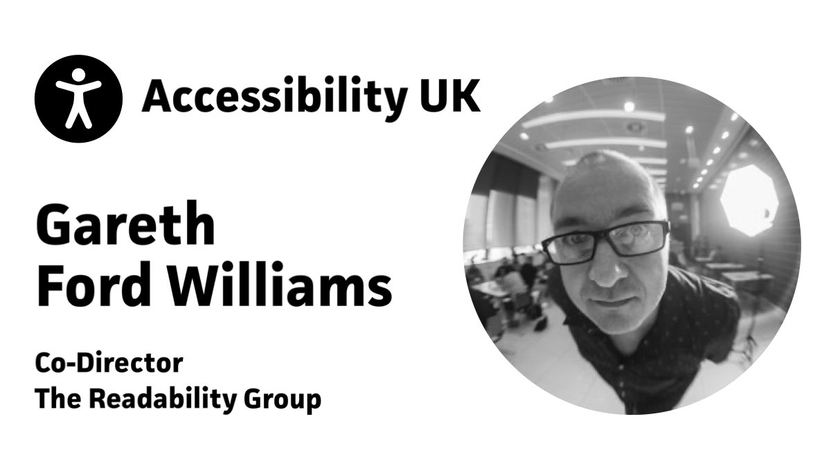 Meet our speaker <a href="/GarethFW/">Gareth Ford Williams</a>. Gareth is Co-Director of the <a href="/ReadabilityGrp/">The Readability Group</a>. His new talk, The Little Book of Accessibility, is a collection of observations, affirmations and quotes that summarise learnings that every accessibility manager needs to get to grips with. #GAAD #A11yUK