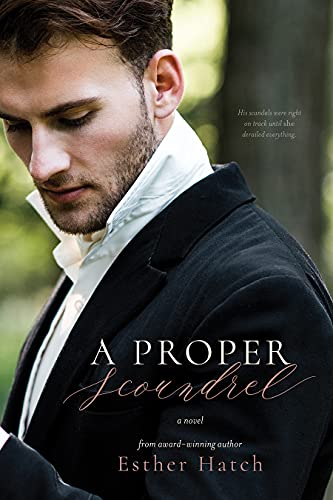 inkwellinspirations.com/2021/05/a-prop…   Winnie Thomas reviews A PROPER SCOUNDREL: "I absolutely love her (Author <a href="/Esther_Hatch/">Esther Hatch</a> ) fun sense of humor and her colorful, endearing characters." "a fantastic storyteller"