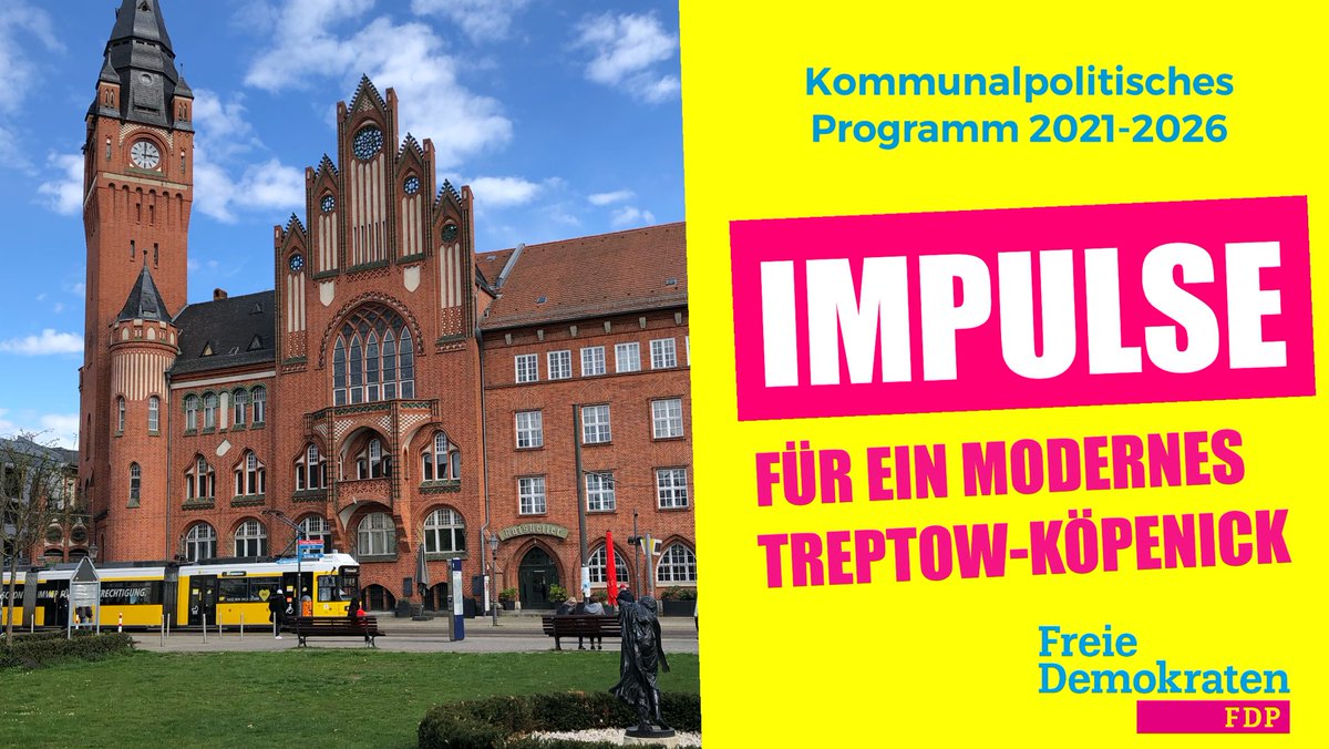 FrankeJeanot's tweet photo. Unser Kommunalpolitisches Programm mit dem Titel „#Impulse für ein modernes #Treptow-#Köpenick“ 2021-2026 wurde  vom #FDP Bezirksausschuss angenommen. 
🌱🏗🏠📈🚗🚍🥇🚴🏻 https://t.co/ohislLCpEM