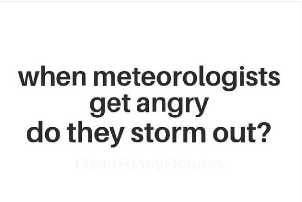 weatherwithhope's tweet photo. I love a good #weatherjoke !😂🤣
#saturdays #weatherpuns https://t.co/8BTZiHfiGQ