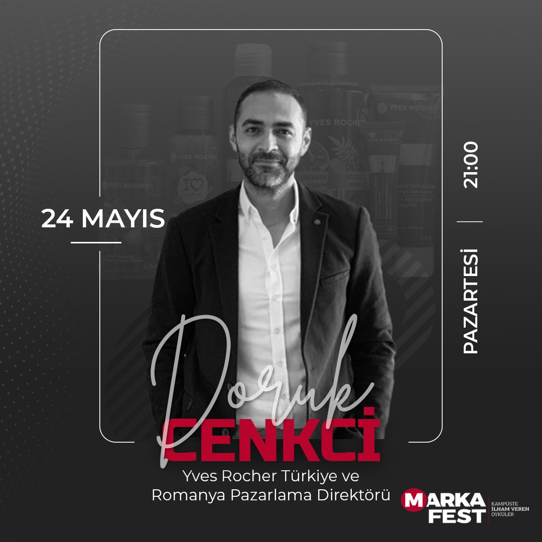 Yves Rocher Türkiye ve Romanya Pazarlama Direktörü Doruk CENKCİ "Marka Hikayesi ve Pazarlamanın Rolü" başlıklı sunumu ve sürpriz hediyeleriyle 24 Mayıs'ta MarkaFest’te! Detaylı bilgi markafest.com'da! #ilhamverenöyküler #markafest #selçuküniversitesi <a href="/YvesRocherTR/">Yves Rocher Türkiye</a>