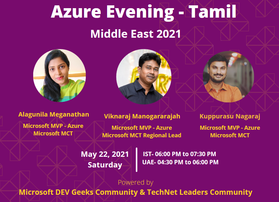msdevgeeks's tweet photo. Microsoft DEV Geeks happy to organize “𝑨𝒛𝒖𝒓𝒆 𝑬𝒗𝒆𝒏𝒊𝒏𝒈 - 𝑴𝒊𝒅𝒅𝒍𝒆 𝑬𝒂𝒔𝒕-2021" on May 22, 𝟐𝟎𝟐𝟏 in 𝑻𝒂𝒎𝒊𝒍 𝑳𝒂𝒏𝒈𝒖𝒂𝒈𝒆.

Time: 06:00 PM to 8:15 PM

Please register here: https://t.co/318Q9lzTCa

#msdevgeeks #technetleaders 
#MVP
#Azure #LearnInTamil https://t.co/E1QMBXFdAg
