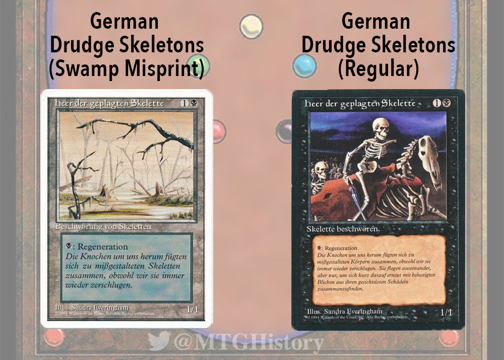 Early english Magic releases had a few misprints When Magic was translated, those errors were corrected... Unfortunately, other misprints arose. One of the most notable early foreign misprints is a German DRUDGE Early english Magic releases had a few misprints When Magic was translated, those errors were corrected... Unfortunately, other misprints arose. One of the most notable early foreign misprints is a German DRUDGE