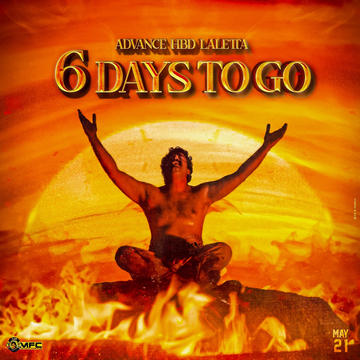 MohanlalMFC's tweet photo. 6 Days To Go 😎🔥

Advance Happy Birthday Laletta❤️

#Lalettan61 @Mohanlal  #Lalettan61BdayTrendOnMay20 https://t.co/VvMuq7Ken4