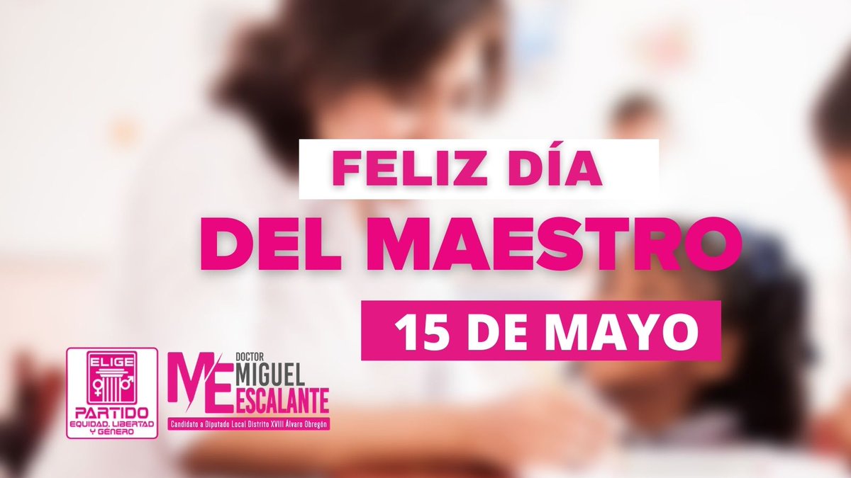 DrMachad1's tweet photo. ¡#FelizDíaDelMaestro! Mi más grande admiración y respeto a todos los profesores que se esmeran para hacer de México un país diferente. ¡Gracias! 
#PartidoELIGE 
#PasaLaVoz https://t.co/vQtBgQilJQ
