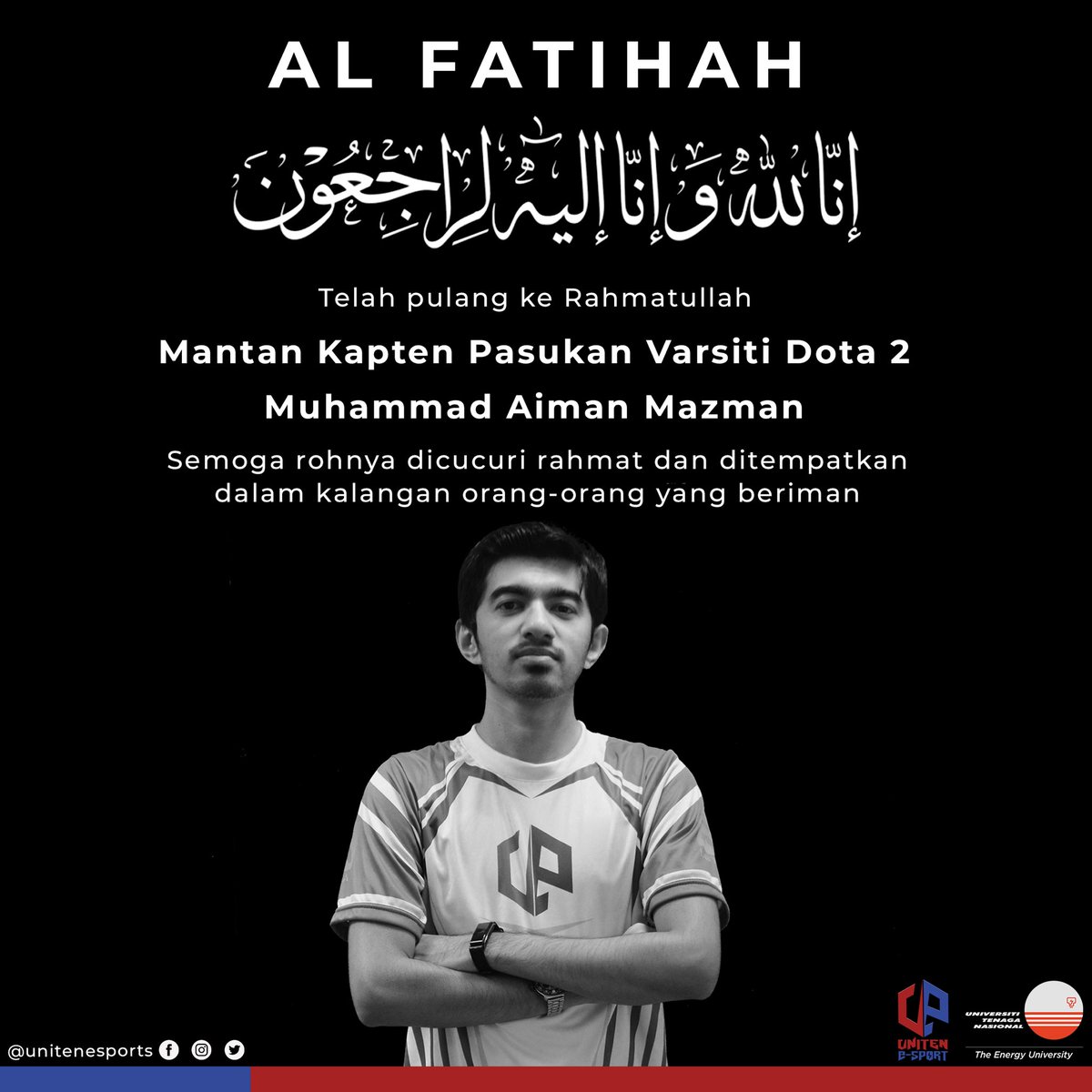 uniten_esports's tweet image. Our heartfelt and sincere condolences to the family of Muhammad Aiman Mazman during this time of sorrow. He will always be remembered in our hearts and may he be at peace.