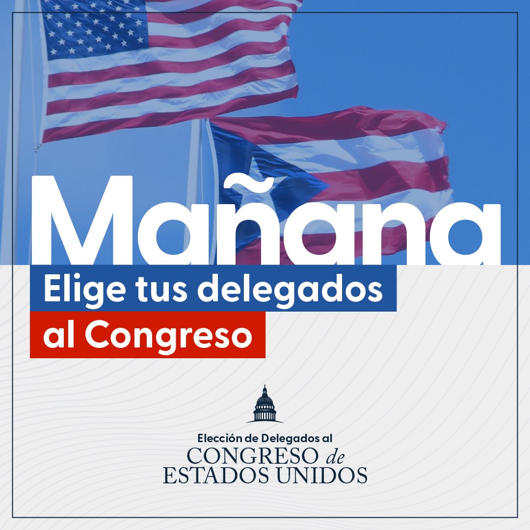 pedropierluisi's tweet photo. ¡MAÑANA! Acude a tu centro de votación con una identificación oficial emitida por el gobierno y podrás ejercer tu derecho al voto para participar de esta elección tan importante. #DelegaciónCongresional https://t.co/EV940WNPsv