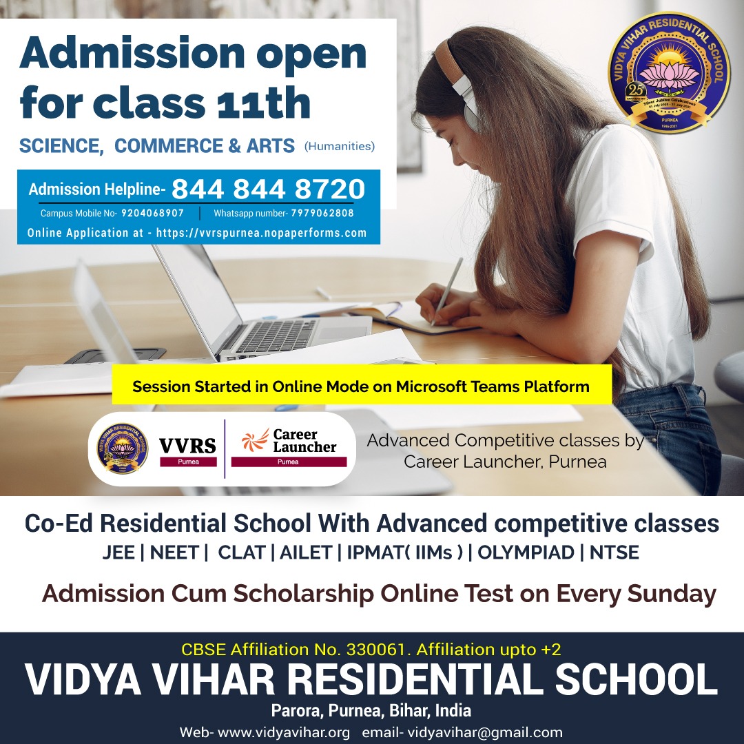 Vidyavihargroup's tweet image. Admission open for class 11th Science, Commerce & Arts.
Advanced Competitive Classes by Career Launcher,Purnea.
Admission Helpline:- 8448448720 
Apply here:-
vvrspurnea.nopaperforms.com
#Coed
#residentialschool 
#advancedclasses 
#vidyaviharresidentialschool 
#Purnea 
#Bihar