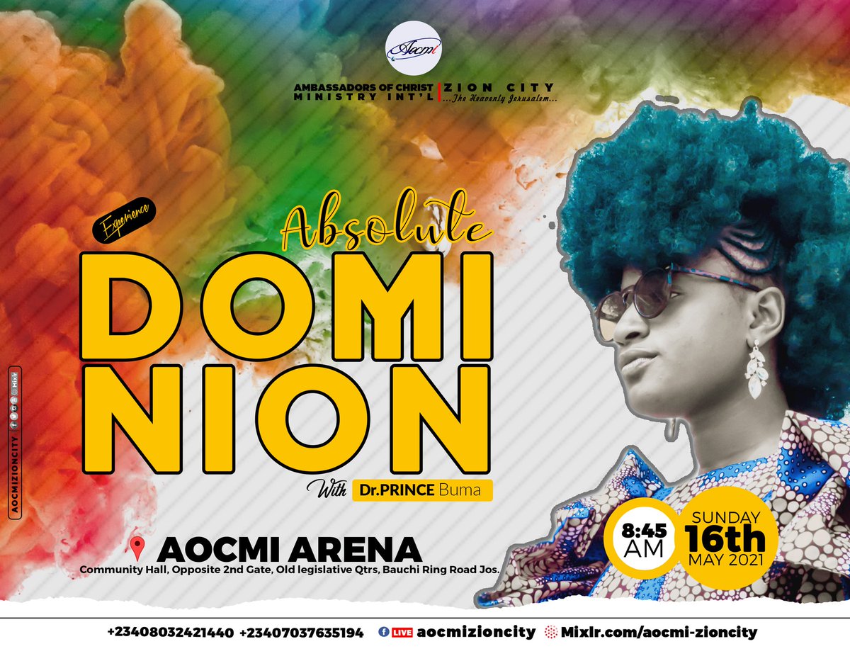 aocmizioncity's tweet image. Join our Dear Man of God DR PRINCE BUMA tomorrow for an exciting time.

Online and On Ground
Tell Someone to tell Someone.

#2021AbsoluteDominion
#Ppteaching
#AOCMIglobal
#ZionCityNation
#TheSuperMegaChurch
#TheSupernaturalAdvantage
#TheHeavenlyJerusalem