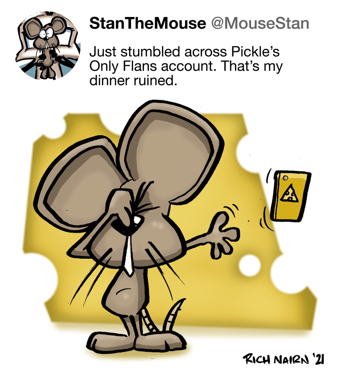 MouseStan's tweet photo. Just stumbled across Pickle’s Only Flans account. That’s my dinner ruined. @PickliciousF @JaneFallon @rickygervais https://t.co/J1NeP0IiZ4