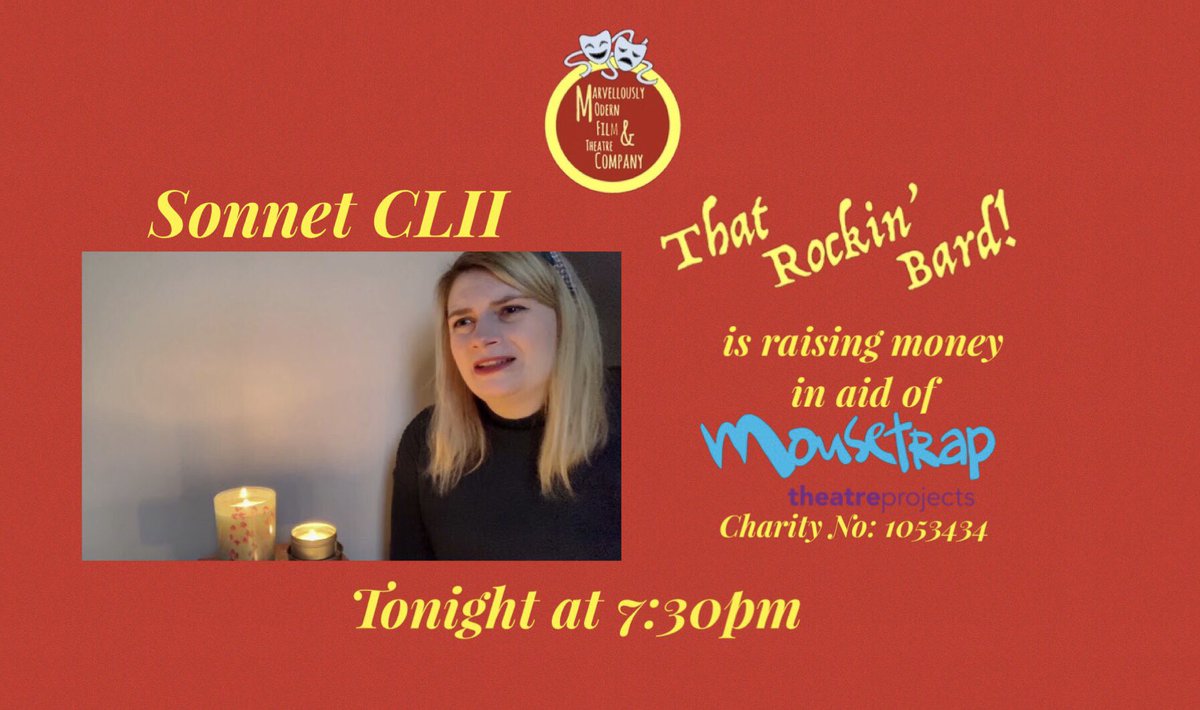 MarvellouslyC's tweet photo. #Sonnets 151 &amp; 152  air tonight at 7pm on #Facebook, #YouTube and #IGTV!  That Rockin’ Bard! is raising money in aid of @MousetrapTP and has raised £609 so far! This event is #free so please #donate what you can using the link below. Thank you!

https://t.co/VDcnRF3QeK https://t.co/CNSBFvOIzB