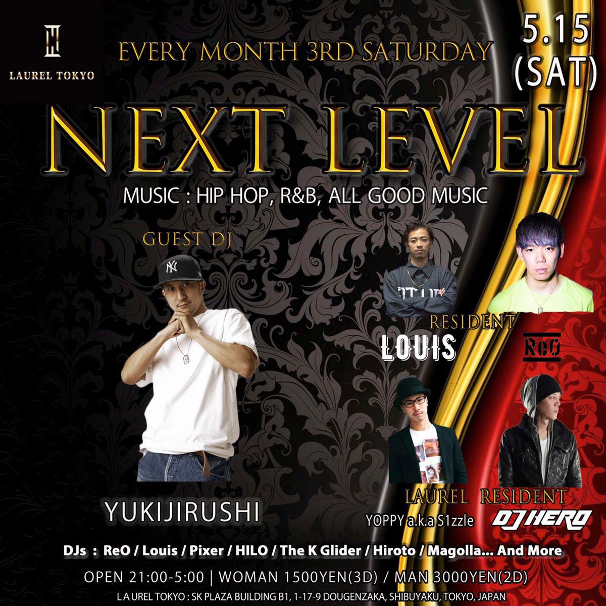 JYORGY's tweet photo. 今夜！
5/15(土)
NEXT LEVEL @ #渋谷 LAUREL TOKYO

ゲストも迎えての開催です！👍

エントランスにて
『ジョージの #ゲスト』で
男 2,000円　1D
女 1,000円　2D

LAURELゲスト ローレルゲスト ローレル HIPHOP クラブ https://t.co/lSpDU6UZpa