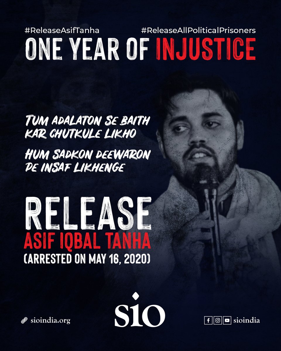 sioamu's tweet photo. Join us in a Twitter Campaign to demand the immediate release of Jamia Millia Islamia student Asif Iqbal Tanha and other political prisoners who were arrested on fabricated charges. Start tweeting from 11 AM on 16 May, Sunday using #ReleaseAsifTanha #ReleaseAllPoliticalPrisoners. https://t.co/QBijEjYuuI