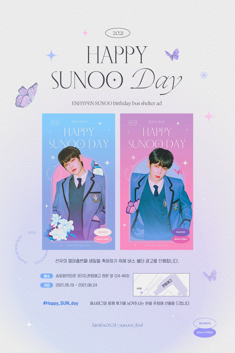 kimfox0624's tweet photo. 𝐇𝐀𝐏𝐏𝐘 𝐒𝐔𝐍𝐎𝐎 𝐃𝐀𝐘 !

선우의 𝟏𝟗번째 생일을 축하하기 위해 
버스 쉘터 광고를 진행합니다. 

📌 한림예고 정문 앞 (𝟐𝟒-𝟒𝟔𝟑)
📅 𝟎𝟓.𝟏𝟗~𝟎𝟔.𝟐𝟒

#Happy_SUN_day
#SUNOO #선우 #ENHYPEN #엔하이픈

𝐰𝐢𝐭𝐡 @sunoos_fool https://t.co/dyFSXxeaVB