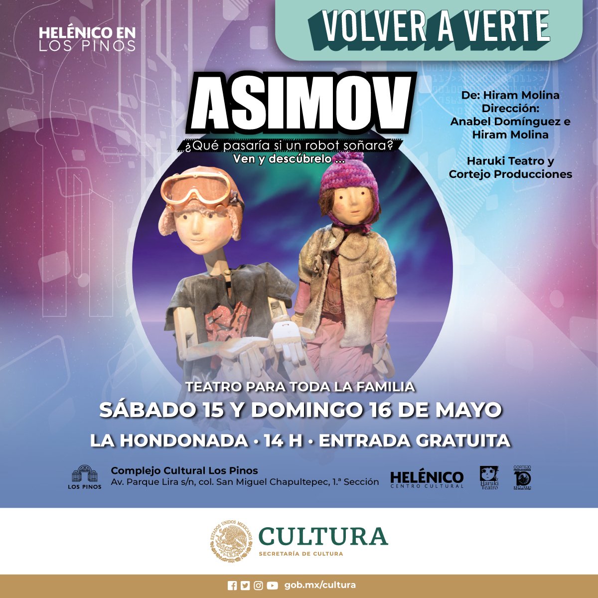 🤖👦¿Sueñan los robots con ser niños de verdad?

Ven a conocer la vida de Asimov, una emotiva historia de ciencia ficción hecha con marionetas.  

📅sábado 15 y domingo 16 de mayo
📍Hondonada 
⌚14 h
🎟#EntradaLibre 

<a href="/TeatroHaruki/">HarukiTeatro</a> / <a href="/CortejoAC/">Cortejo Producciones</a>  #HelénicoEnLosPinos