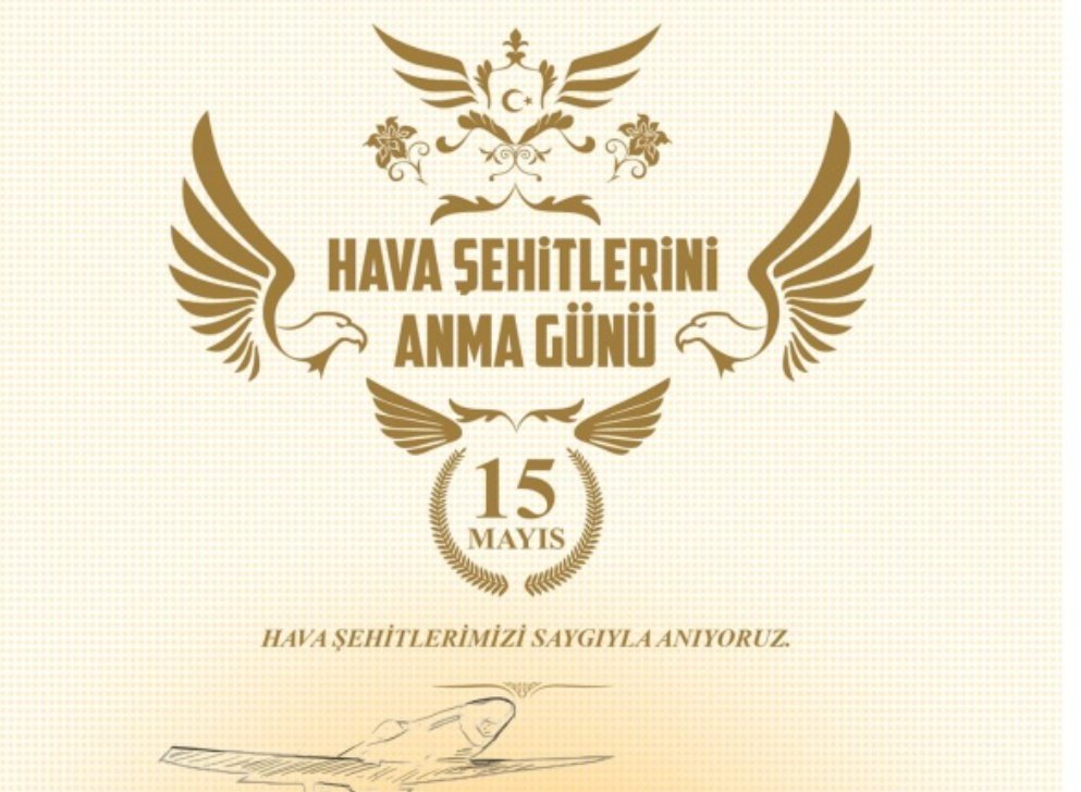 15 Mayıs Hava Şehitlerini Anma Günü.
Şehitlerimizi Saygıyla Anıyoruz..
<a href="/Ahmet_Davutoglu/">Ahmet Davutoğlu</a> <a href="/isamesihsahin/">İsa Mesih Şahin</a> <a href="/SelimTemurci/">Dr. Selim Temurci</a> <a href="/PerihanTogay/">Perihan TOĞAY</a> @FilizTural28 <a href="/eroldemir3404/">Erol Demir</a> <a href="/sibelmaden11/">Sibel MADEN ÇAĞMAN</a> <a href="/KadirPolat3636/">Abdulkadir POLAT</a> <a href="/sinanyalvarisli/">Sinan YALVARIŞLI®️</a> <a href="/aykut_soran/">Aykut Soran</a> <a href="/CaferKarakoc1/">Cafer Karakoç</a> <a href="/adless_1111/">Selda …</a> <a href="/Busraakpinarli/">BÜŞRA</a>
