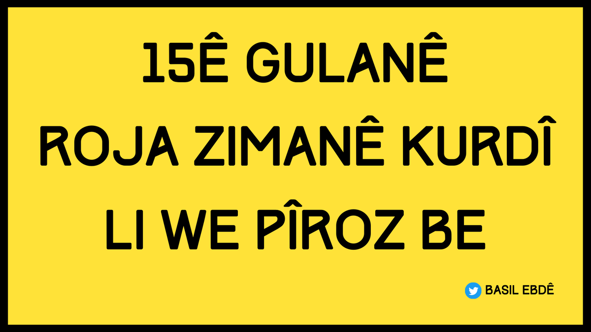 Basel_abdi's tweet photo. 15ê Gulanê
Roja zimanê Kurdî 
Li we pîroz be

#Welat_ZimanêKurdî
#Helbest_RamanênAzad
#Dîrok_Hebûn_Kurdistan
#Roja_Zimanê_Kurdî_15êGulanê

@Basel_abdi https://t.co/kPUmMqcL1A