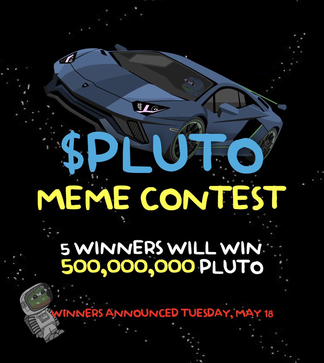 Pepe like meme.

Message from Mission Control:
We will be sending out 2.5B $PLUTO to 5 winners who create the best Pluto Pepe meme.

Must RT this tweet and be following <a href="/PlutoPepe/">PlutoPepe</a> 🚀
