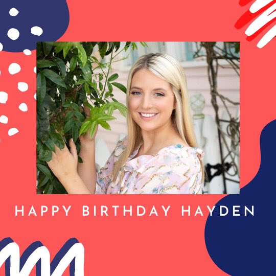 Happy 19th birthday to the beautiful Hayden!! We love you and hope you have an amazing day! ❤️💙